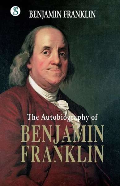 Benjamin Franklin: «Кедей Ричард» альманахы: Халықтық ағартушылық па, әлде прагматикалық манипуляция ма?