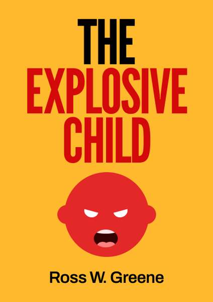 Ross W. Greene, Ph.D.: Түсіністікке бетбұрыс: Росс Гриннің «Аса ашушаң баласы» бізге не үйретеді?