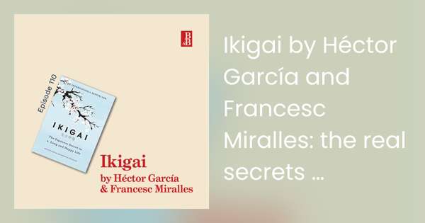 Héctor García and Francesc Miralles: Логотерапиядан Икигайға дейін: Мағына іздеудің эволюциясы